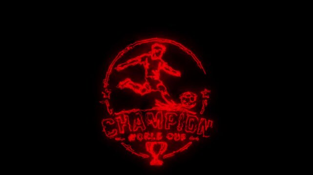 Red neon outline glows against pure black background. Circular design frames a kicking athlete in motion. Bold word "Champion" pulses beneath the figure. world cup.