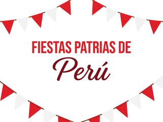 Obraz premium Red and White Bunting Flags Celebration Banner for Peruvian Independence Day Fiestas Patrias with Elegant Typography and National Pride