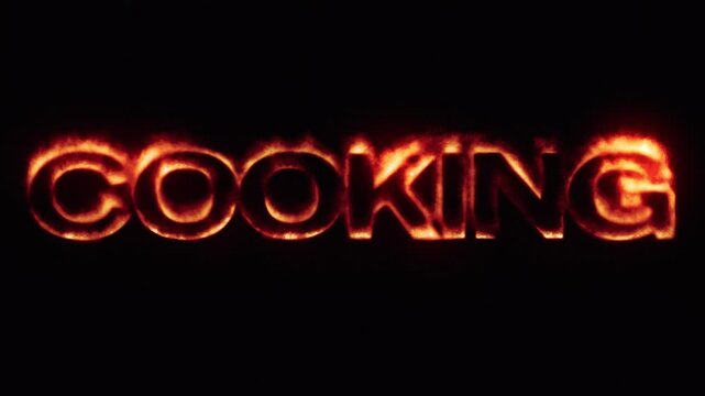 cooking word text burning with fire effect hot flame inferno blazing heat design motion graphics black background, overlay, 4k animation.