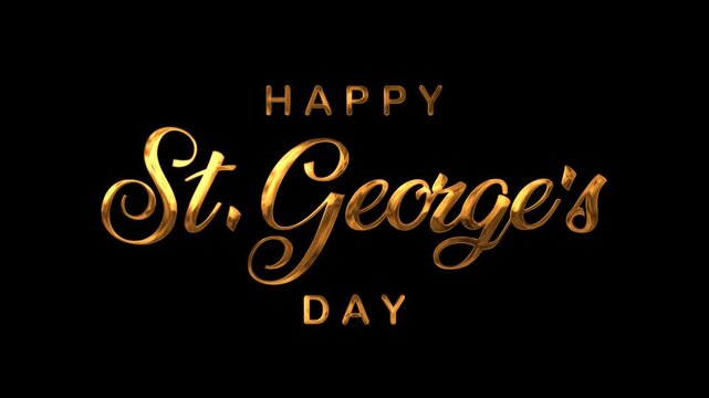 Happy St. Georges day text animation in gold, perfect for elegant holiday designs and festive graphics.