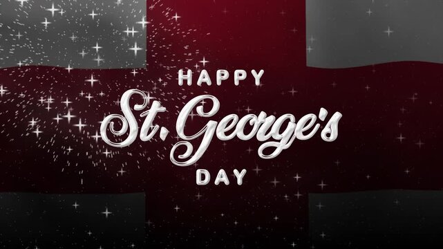 Happt St. Georges day text animation with waving flag and fireworks. Great for party invites and social media posts.