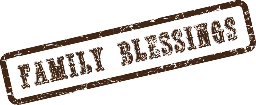 Family Blessings grunge texture brown stamp for celebrations and heartfelt family well wishes