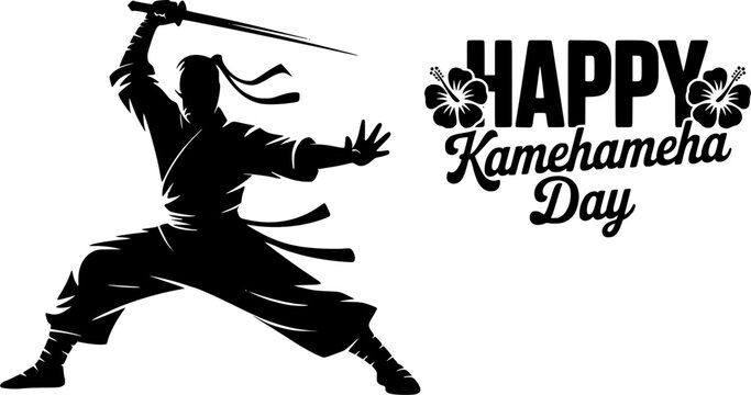 Happy Kamehameha Day bold greeting with hibiscus flowers and fierce warrior silhouette in dynamic sword fighting stance, ideal for Hawaiian holiday banners, cards, and festive designs