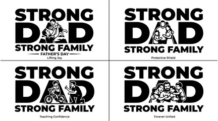 Obraz premium Strong Dad Strong Family Typography Designs for Father's Day Celebration