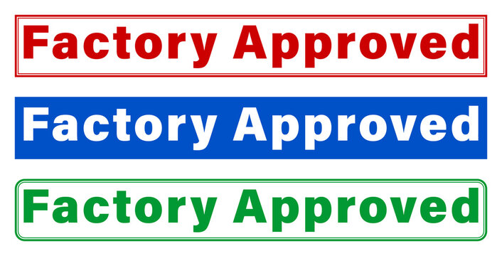 Three factory approved labels in red blue and green colors