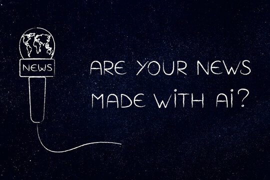 artificial intelligence in news media, microphone with Are Your News Made With AI text