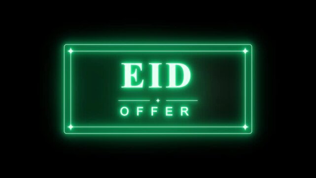 Green neon glowing Eid offer sign with rectangular frame and rounded corners on black background