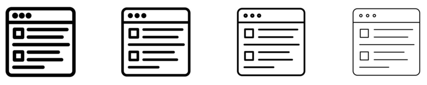 Set of web browser window with contact form or checklist icons with different line weights. Vector.