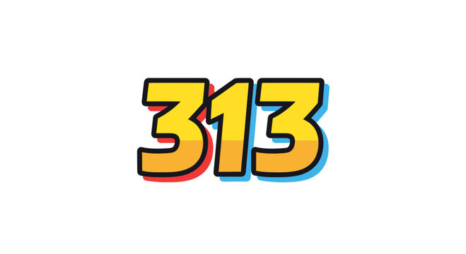 Number 313 Illustration with Cartoon Style and Drop Shadow on White Background for Design