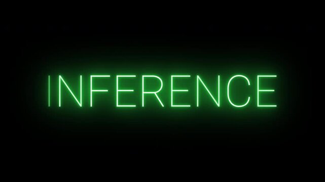 Flickering neon green glowing inference sign animated black background.