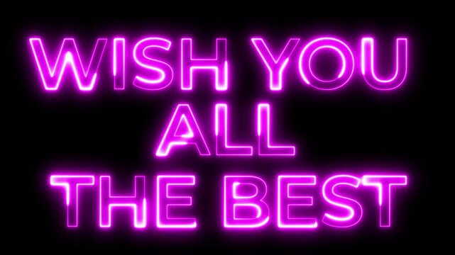 Wish You All The Best Pink Neon Text Glow Animation