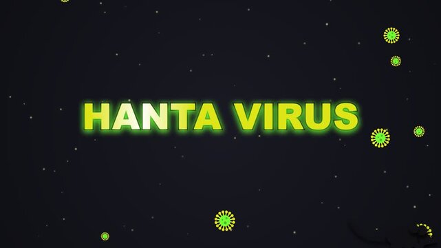 Hanta virus medical animation showing glowing text and floating green pathogen cells