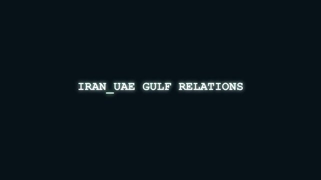 Iran UAE Gulf relations bright cyan text reveal with digital system corruption and cybernetic data scrambling layout on dark backdrop for Middle Eastern geopolitical and economic trade broadcast
