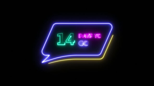 glowing neon line 14 days to go text. 14 days left message