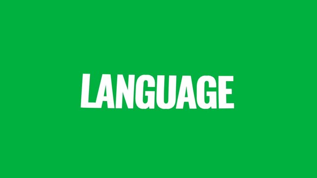 Bold white language text animation on a green background, representing communication, multilingual learning, global interaction, and modern education concepts.