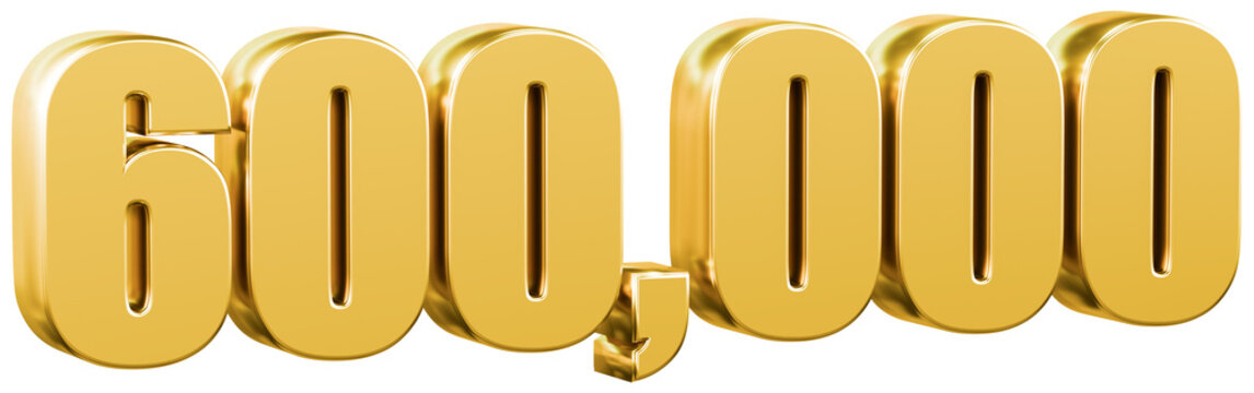 Bold golden number 600,000 in 3D