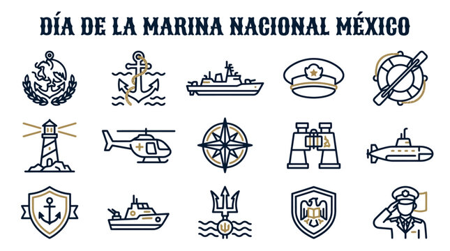 D?a de la Marina Nacional M?xico Icons: Ships, Anchor, Lighthouse, Navy
