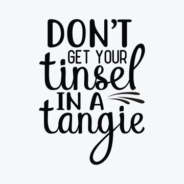 Don&rsquo;t get your tinsel in a tangie