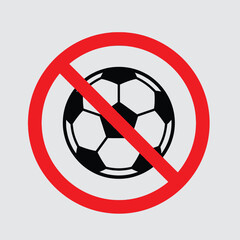 No football allowed sign, prohibited soccer ball icon in red circle, restricted sports activity symbol, forbidden ball games vector illustration © Shahida