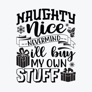 Naughty nice nevermind i&rsquo;ll buy