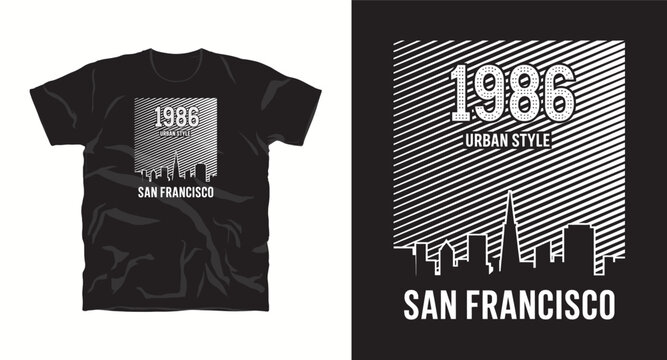 1986 urban style San Francisco with skyline and lines t-shirt design concept.