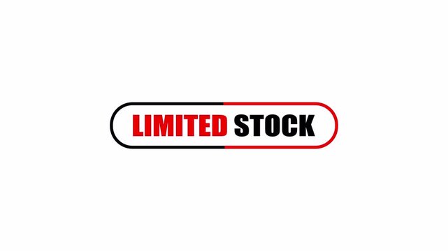 Limited Stock red outline label animation on white background for retail scarcity notice, product availability alert and banner