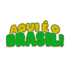 Sticker Aqui é o Brasil! Copa do Mundo 2026. Seleção brasileira. Ilustração estilo adesivo. © Maressa