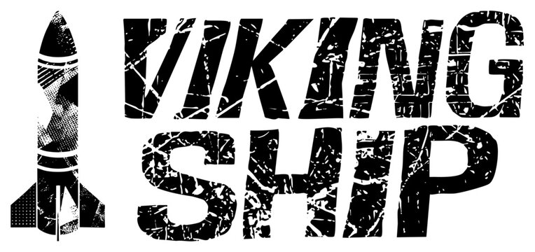 Rugged longship silhouette alongside bold Viking Ship typography, featuring a worn drakkar aesthetic and battle hardened skiff design. This weathered piece captures a gritty maritime spirit.