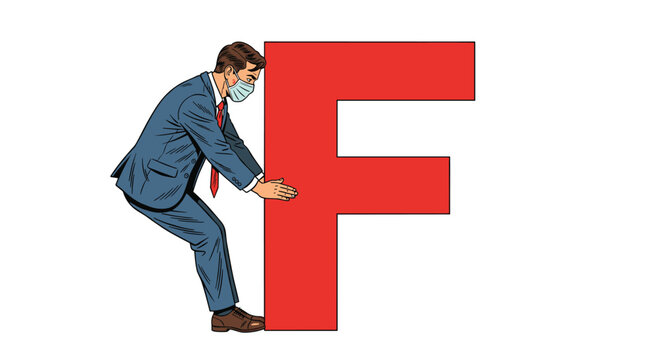 Businessman wearing a medical mask exerts great effort to push a giant red letter F in a conceptual pop art image.