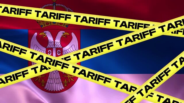 Serbia Trade Barrier: A Serbian flag is obscured by yellow caution tape, emblazoned with the word TARIFF repeatedly, symbolizing economic restrictions and trade challenges.