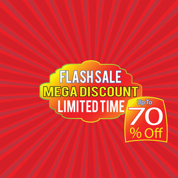 Flash Sale Mega Discount banner, Up to 70% Off limited time offer vector, Red sunburst background with yellow promotional badge