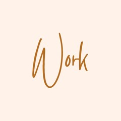 Obraz premium Hand written word work in stylish calligraphy script against a beige background