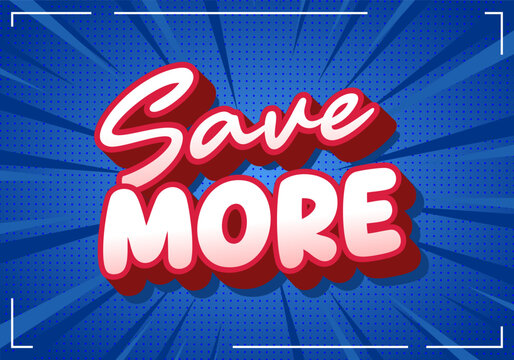 Blue halftone burst background with bold 3d lettering reading save more in white and red, framed by corner crop marks promotional sale concept.