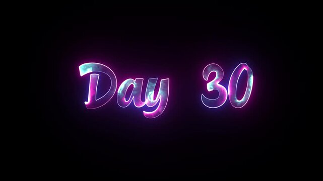 Day 30 text with glowing neon lights and abstract colorful cloud background with Text Animation