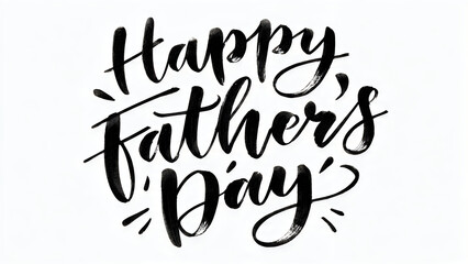Obraz premium Happy Father's Day Happy Father's Day, Fathers Day Greeting, Calligraphy Text, Black Typography VECTOR