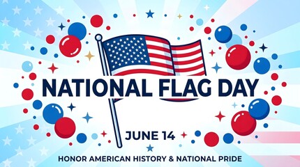 Obraz premium National Flag Day celebration banner with American flag and festive red blue circles and stars on June 14