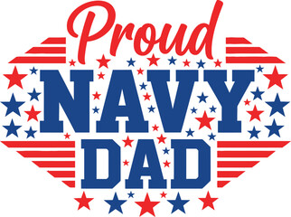 Obraz premium Proud navy dad patriotic graphic