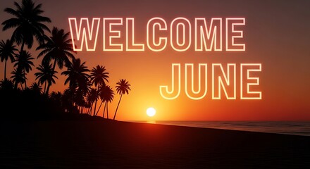 Obraz premium Welcome June Summer Sunset with Tropical Palm Trees Silhouette and Glowing Sky