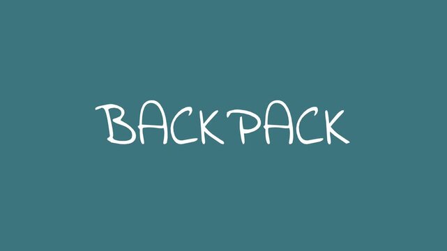 Playful handwritten Backpack typography animation with soft white lettering on a muted teal background, giving a casual, creative, and youthful visual mood.