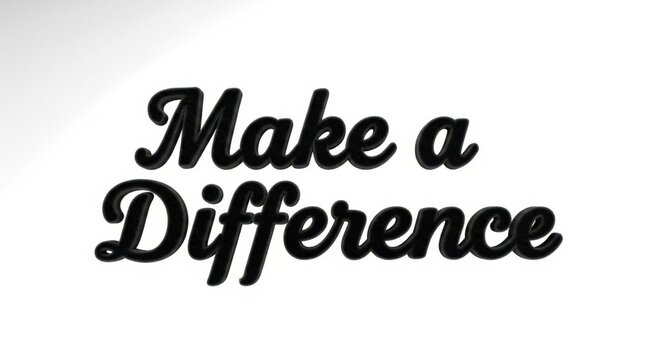 Make a Difference Motivational Text