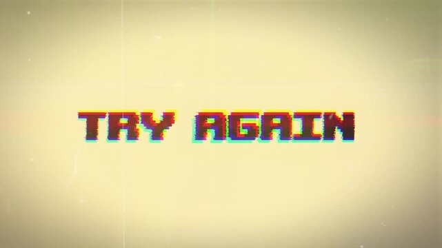 Try Again in pixelated 8-bit style with a vibrant glitch effect and vintage film overlay. Ideal for game overs, error messages, or motivational retries.