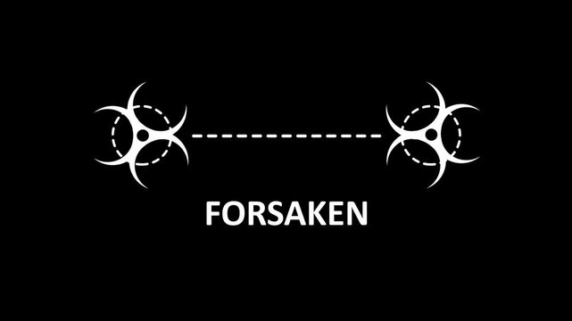 Animated biohazard symbols with dynamic line and "forsaken" text on black background