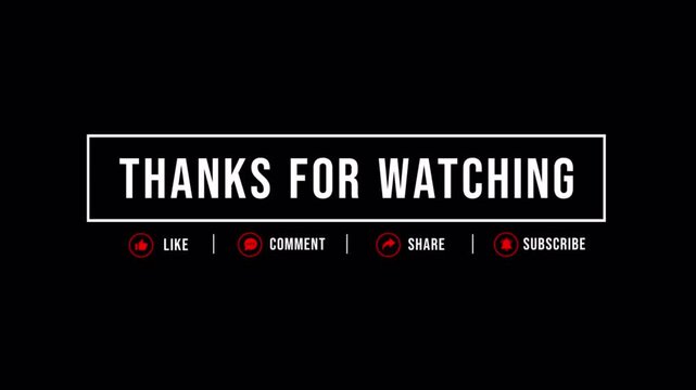 thanks for watching animation, end screen overlay, social media outro, youtube closing screen, content creator ending