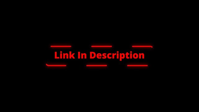 Glowing red &ldquo;Link in Description&rdquo; neon frame overlay for promos, streaming content, advertising, titles, and professional video editing projects with alpha channel