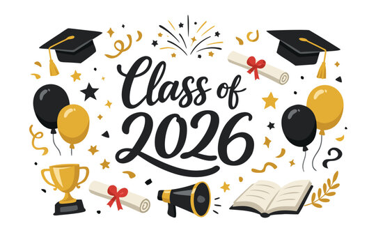 Congratulations Class of 2026 Graduation Greeting Sig with Handwritten Brush Letering, Mortarboard Caps, iplomas, Gold Trophy, Ballons, and Confetti. Vector llustration for School Pary.