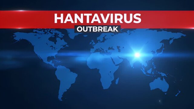 Hantavirus outbreak news graphic showing a world map with a glowing light indicator