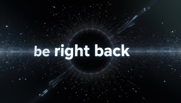 Futuristic abstract background with be right back text overlay. Digital particle effects and glowing lights create a sci-fi atmosphere for online meetings or streaming pauses.