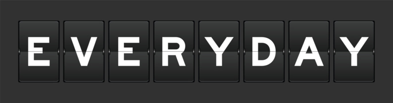 Black color analog flip board with word everyday on gray background