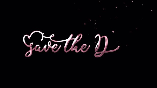 4K rose gold Save the Date 3D calligraphy animation. Liquid metallic handwriting text with splash effect on transparent background. Ideal for wedding invitations and romantic event videos.