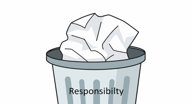 Crumpled paper tossed into a grey bin labeled "Responsibility